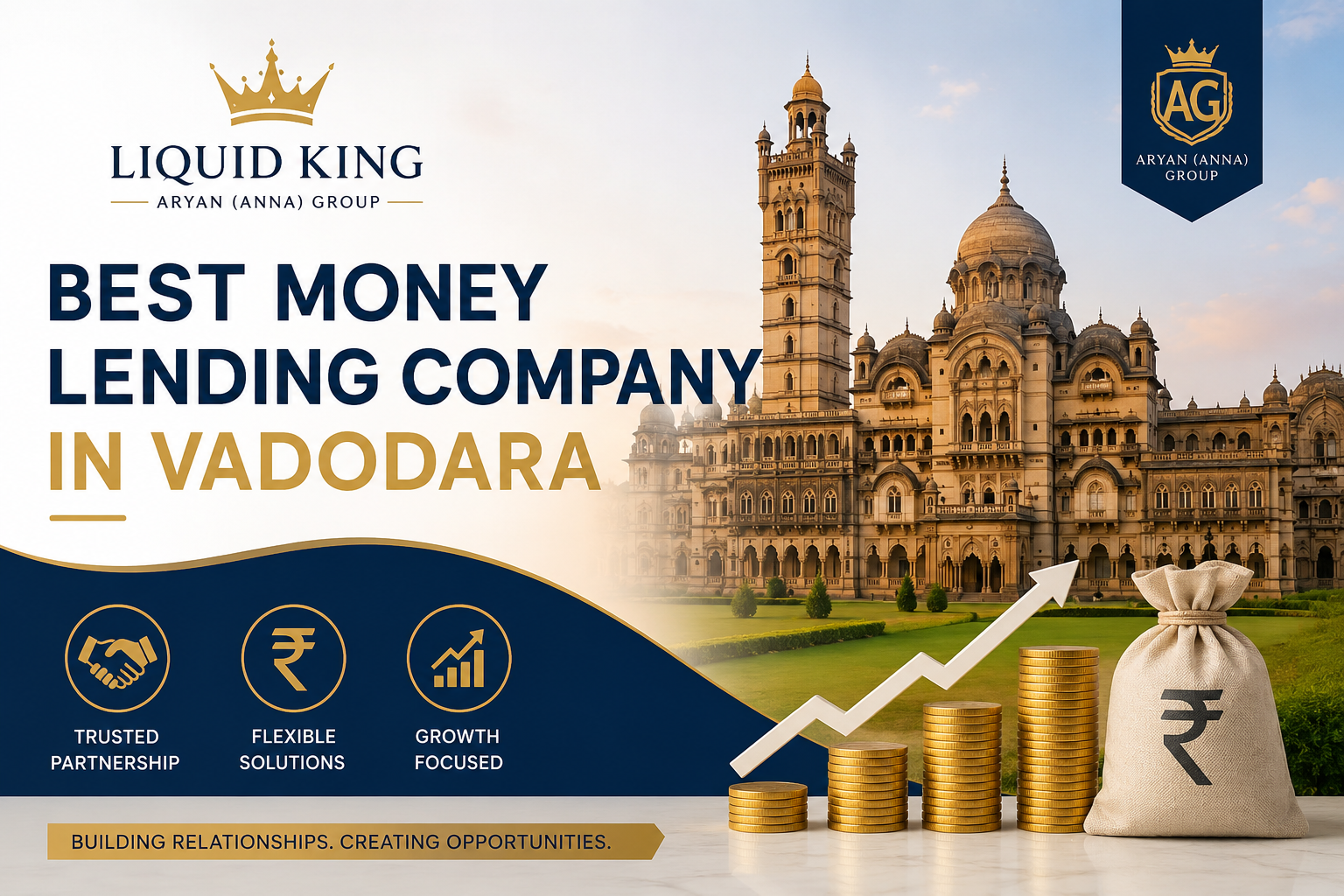 Best Money Lending Company in Vadodara: How Liquid King | Aryan (Anna) Group Is Creating New Financial Opportunities